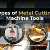 Metal Cutting Machine Tools